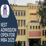 IIEST Admission Open For MBA 2025